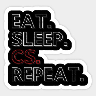 Eat Sleep CS Repeat Sticker